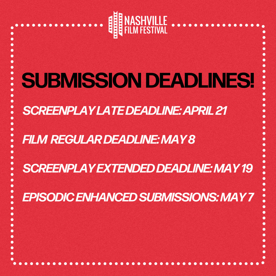 If you're looking to submit to the Nashville Film Festival, don't miss these next deadlines! Get all the info on the 55th annual festival taking place September 19-25th: nashvillefilmfestival.org/2024-festival/