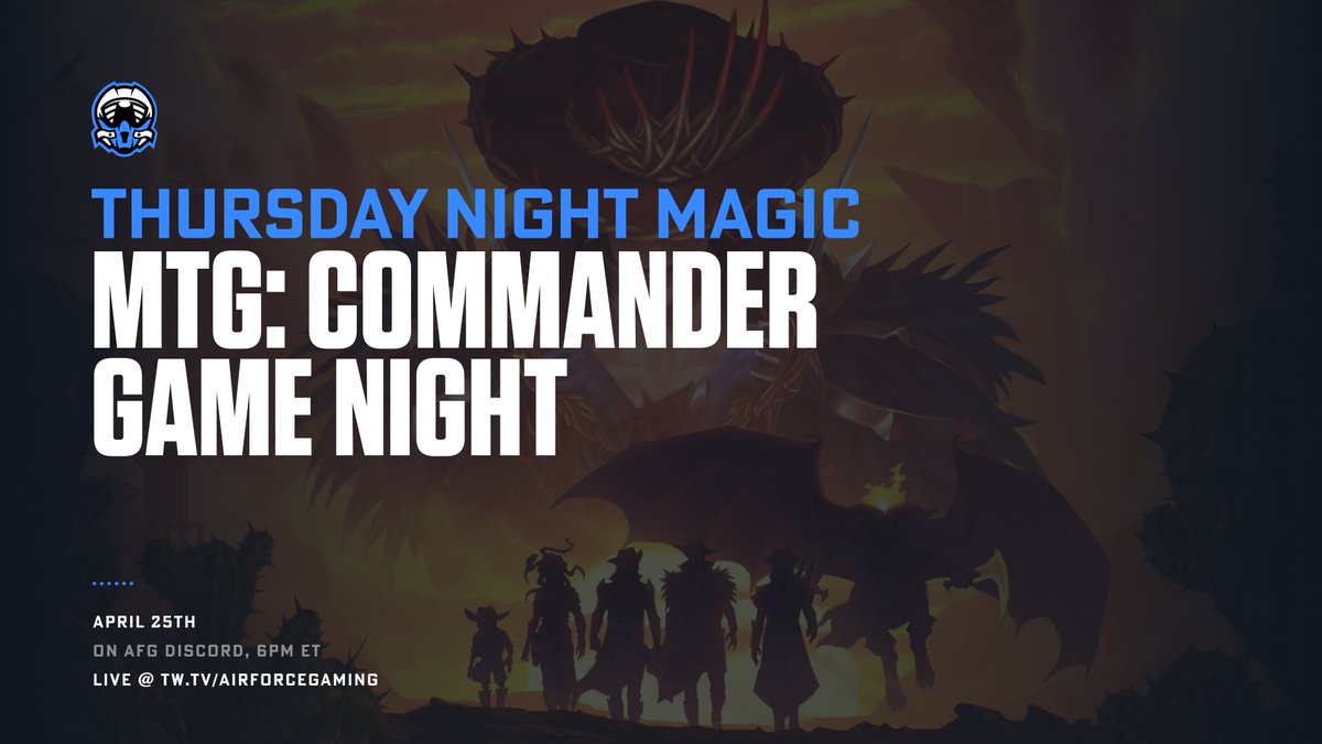 Join AFG for our weekly Thursday Night Magic | Commander Night. Sling some spells, cast some creatures, and watch the action live at twitch.tv/airforcegaming