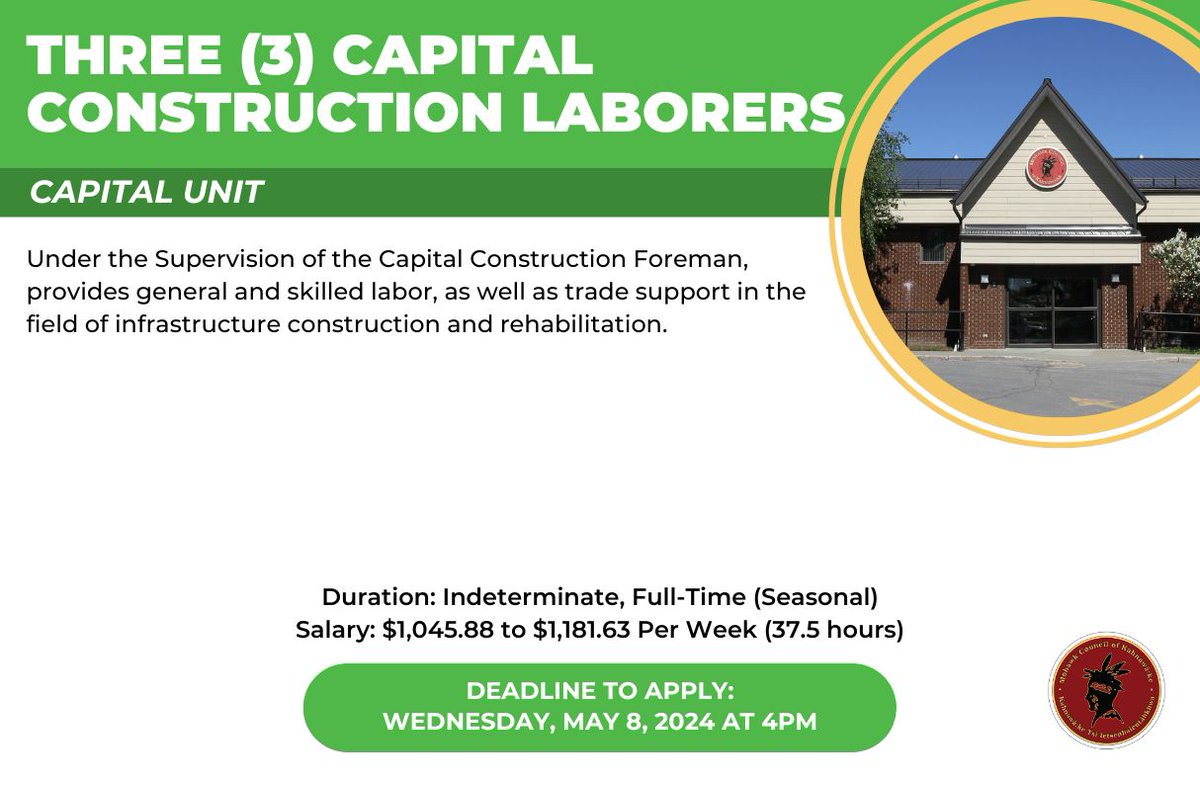 JOB OPS: Three (3) Capital Construction Laborers, Capital Unit kahnawake.com/jobs