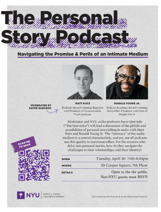 🗓️ Tuesday, April 30th at 7pm ET Award-winning audio journalists @mattkatz00 and @OhitsBIGRON join Sayre Quevedo for a discussion on the medium | Non-NYU guests must RSVP here: journalism.nyu.edu/about-us/event…
