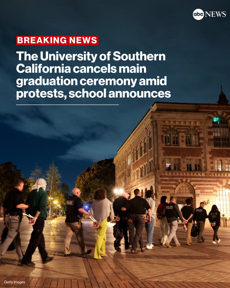 ABC's tweet image. JUST IN: The University of Southern California has canceled its main graduation ceremony, the school announced Thursday. trib.al/tLyokun