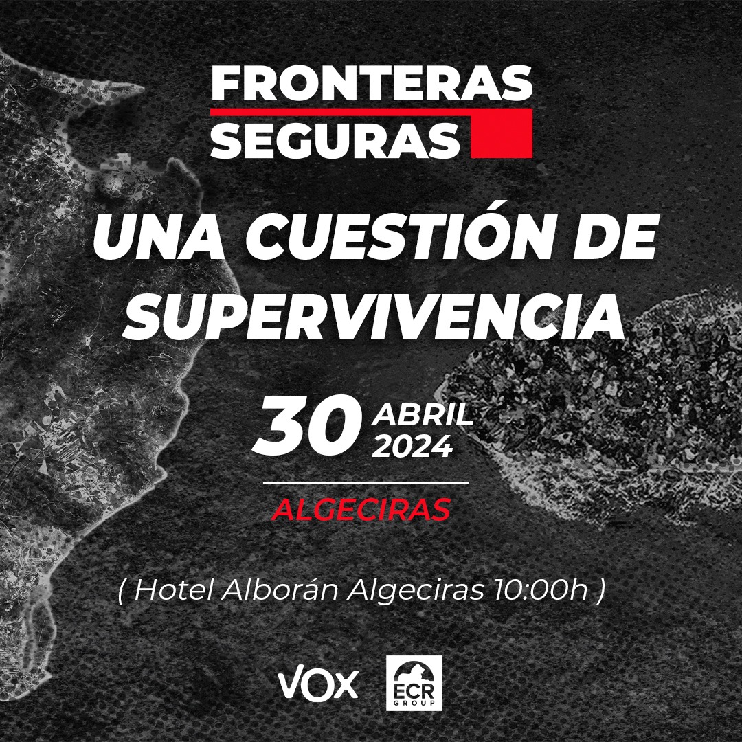 Acompáñanos el próximo martes en la jornada ‘Fronteras Seguras, una cuestión de supervivencia’ que @VOX_Europa_ celebra en Algeciras con la presencia de @Jorgebuxade 🗓️Será el martes 30 de abril ⏰A partir de las 10:00h 📍En el Hotel Alborán de Algeciras Te esperamos‼️