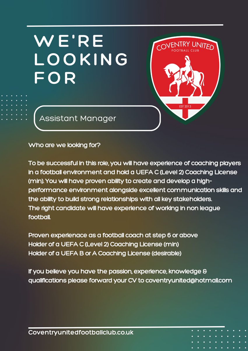 Coventry United FC have an opportunity for a Assistant Manager for the 1st Team Please forward your CV to coventryunited@hotmail.com