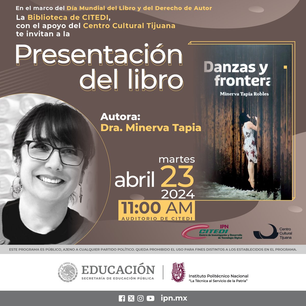 Citediipn's tweet image. Muchas gracias por habernos acompañado a la presentación de libro &quot;Danzas y frontera&quot;, realizada en el marco de Día Mundial del Libro y del Derecho de Autor en colaboración con #Cecut 

Conoce nuestros próximos eventos:
bit.ly/RSVP-CITEDI 

#Eventos #CITEDI #IPN