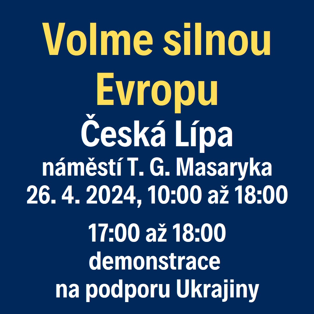 V pátek 26.4. v Česká Lípě s dvěmi bonusy: 1. bonus: demonstrace na podporu Ukrajiny s místními aktivisty 2. bonus: začátek 2. části našeho turné Volme silnou Evropu