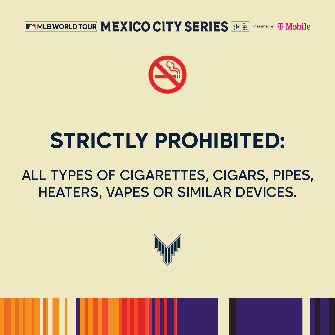 El estadio es 100% libre de humo de tabaco y emisiones 🚭 #MexicoCitySeries 🏟️ The stadium policy is 100% free of any smoke and emissions 🚭 #MexicoCitySeries 🏟️