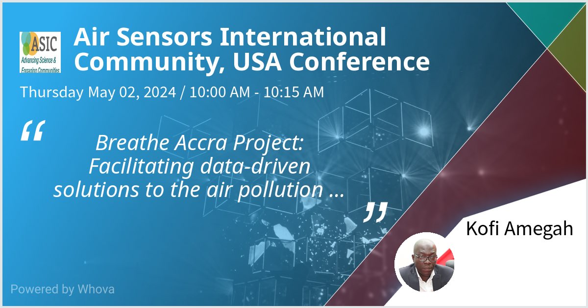 kofiamegah's tweet image. I am speaking at Air Sensors International Community, USA Conference. Please check out my talk if you&apos;re attending the event! #ASIC2024 #AQRC - via #Whova event app ⁦@GhanaAQ⁩ ⁦@CleanAirFund⁩