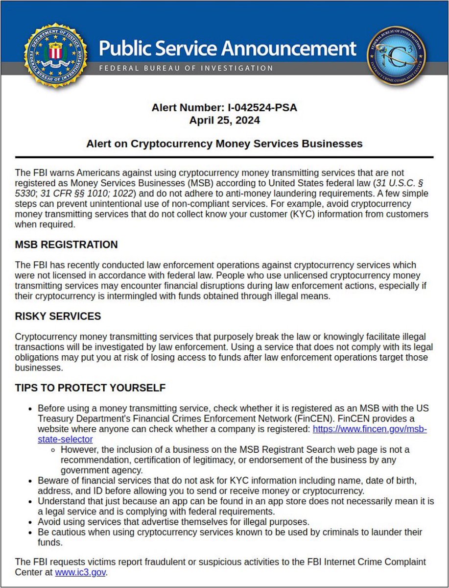 Alert on Cryptocurrency Money Services Businesses published by U.S. authorities 

ic3.gov/Media/Y2024/PS…
