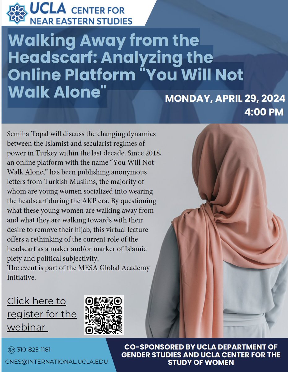Dive deep into the evolving narrative of the headscarf in Turkey with Dr. Semiha Topal! Join us for 'Walking Away from the Headscarf: Analyzing the Online Platform, 'You Will Not Walk Alone'' on April 29th at 4:00 pm. Cosponsored by @UCLA_CSW csw.ucla.edu/event/walking-…