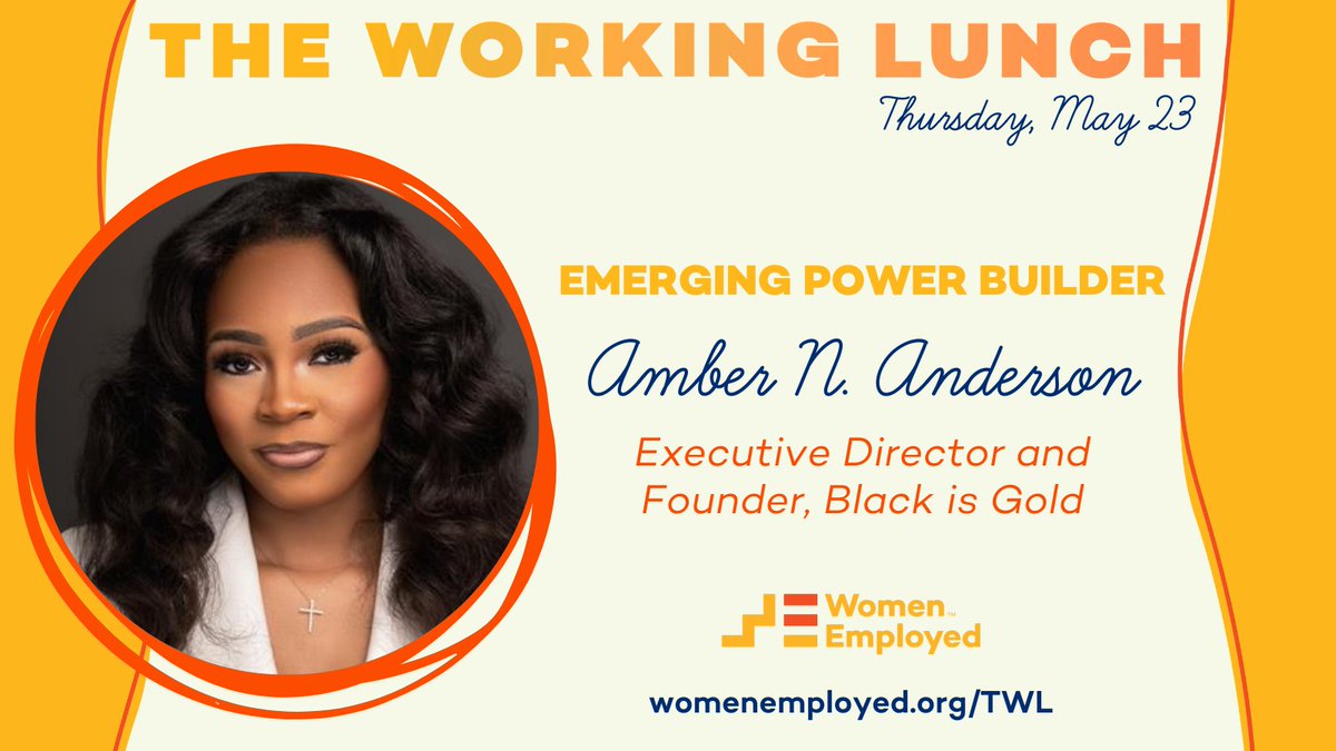 Join us in celebrating our 2024 #TheWorkingLunch Honorees: Champions, @AriseChicago & @BMO_US; & Emerging Power Builder, Amber N. Anderson, Executive Director & Founder of @BlackIsGoldChi! RSVP to go #ALLIN w/ WE at #TheWorkingLunch on 5/23! womenemployed.org/twl