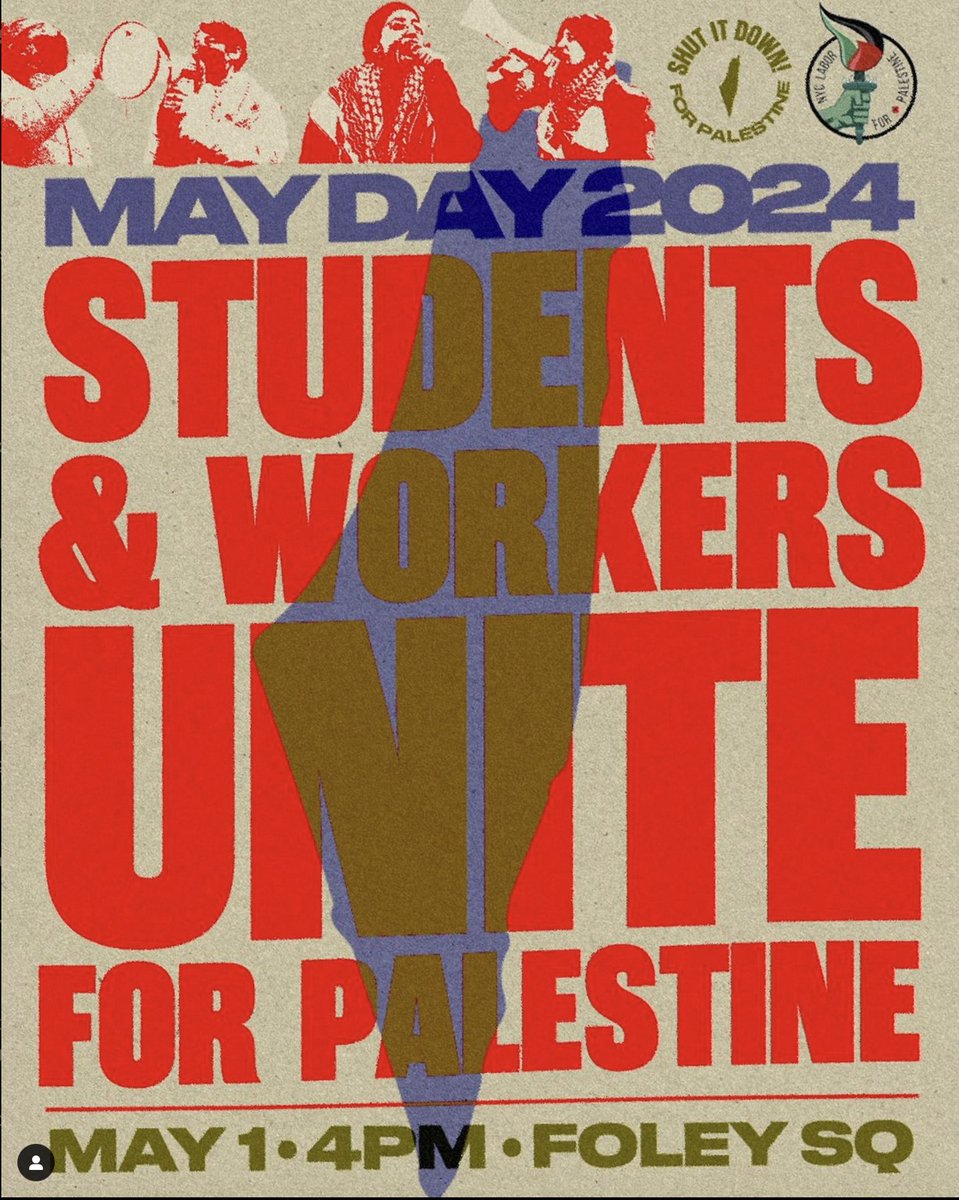 .@NYCLabor4Pal #LaborforPalestine: 🇵🇸THIS MAY DAY IS GOING TO BE HUGE!!! Students & workers are coming together to build an even stronger movement for Palestine. instagram.com/p/C6LtGLZgG_o/