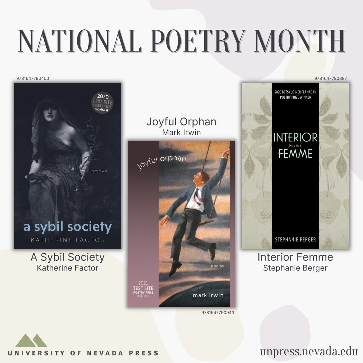 Happy National Poetry Month! Check out some of our recommendations: 𝘼 𝙎𝙮𝙗𝙞𝙡 𝙎𝙤𝙘𝙞𝙚𝙩𝙮 by Katherine Factor, 𝙅𝙤𝙮𝙛𝙪𝙡 𝙊𝙧𝙥𝙝𝙖𝙣 by Mark Irwin, and 𝙄𝙣𝙩𝙚𝙧𝙞𝙤𝙧 𝙁𝙚𝙢𝙢𝙚 by Stephanie Berger. #UniversityOfNevadaReno #NationalPoetryMonth #BookX