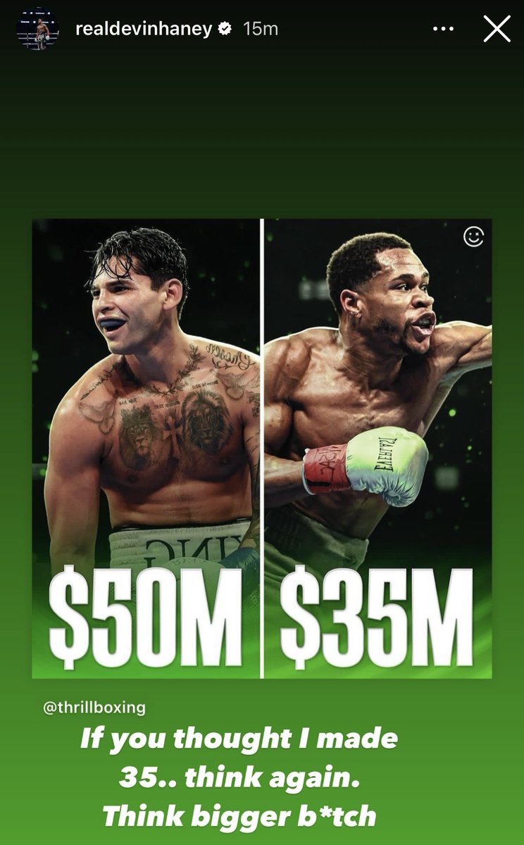 Devin Haney on Instagram today insisting he made more than $35million for the Ryan Garcia fight…