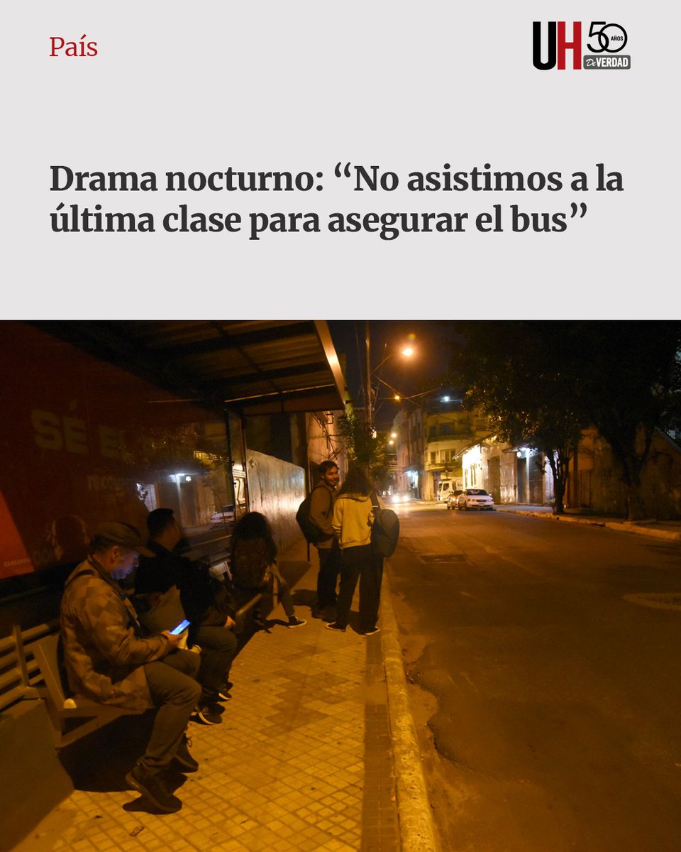 Por las noches, los universitarios se quedan sin movilidad para llegar a sus casas, hay barrios en los que los buses ya no pasan en determinado horario. ultimahora.com/drama-nocturno…