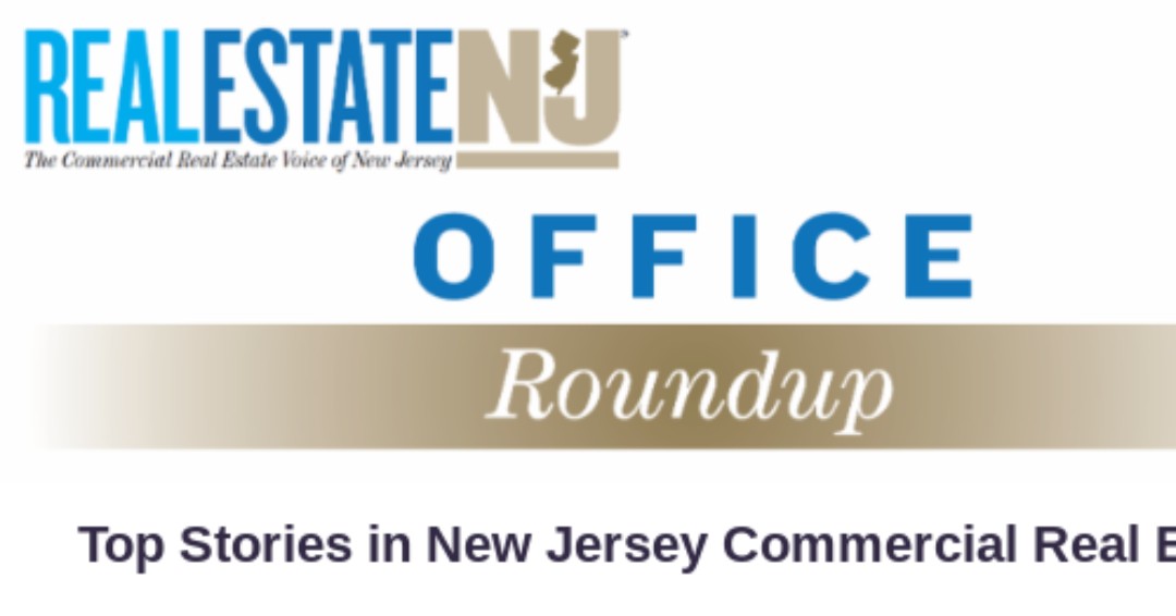 [Real Estate NJ's #Office Round-Up]
Featuring: @jll , @newmark + more

ow.ly/UwXe50Ro6TE

--
#NewJersey #NJ #commercialrealestate #newjerseyrealestate #RealEstateNJ #news #industrial #buy #sell #deal #commercial #CRE #NJCRE #RENJ