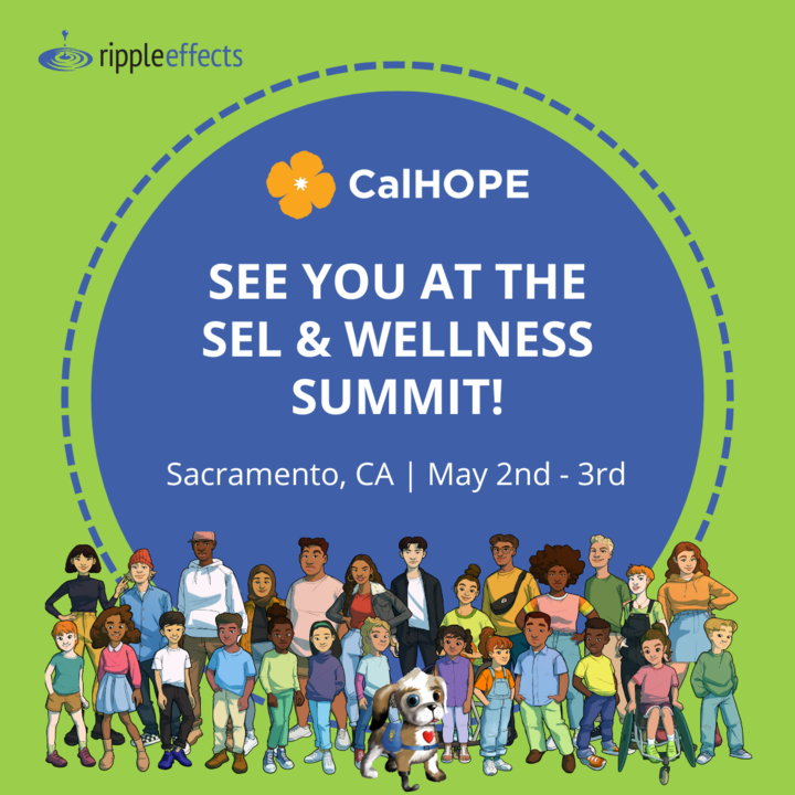 We are proud to continue our support of CA district and community SEL leaders. We’ll be there with you at the CalHOPE SEL & Wellness Summit in Sacramento, CA on May 2nd - 3rd. #rippleeffects #SEL #CalHOPE