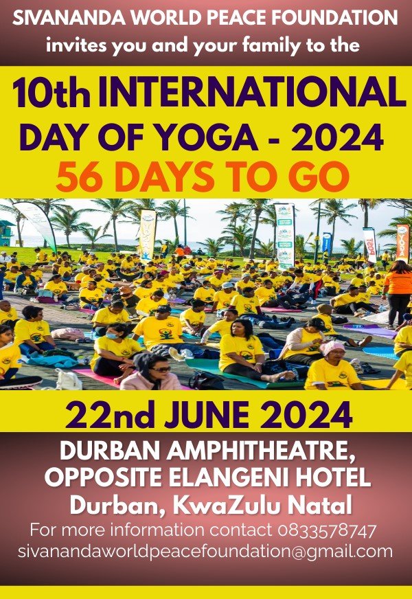 Join us as we celebrate the 10th International Yoga day programmes to be held in Durban KwaZulu-Natal on the 22nd of June 2024 at the Durban Amphitheatre opposite Elangeni Hotel
#sivanandaworldpeace #internationalyogaday2023# ishwarramlutchman #IDY2024 #internationalyogaday2024