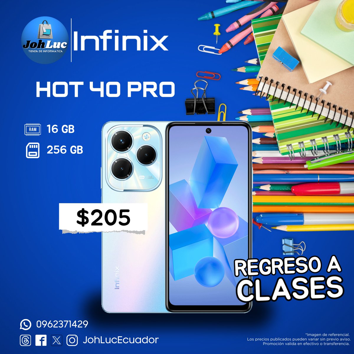 ¡Regresa a clases con estilo con Infinix! Prepárate para conquistar el aula con tecnología de punta que te acompaña en cada paso de tu jornada educativa. 📷📷📷

📷 Promoción válida por el mes de Abril.**

#JohLuc #Infinix #RegresoaClases #Guayaquil #Ecuador