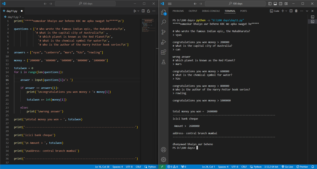 'Day 11 of #100DaysOfCode: Implemented a simple version of 'Kaun Banega Crorepati' in Python today! 🎮💰 Interactive quiz game, amazing winnings, and a virtual cheque at the end😂🤣. Learning and coding all rolled into one! 💻📚 #minigame2 #InteractiveLearning'
