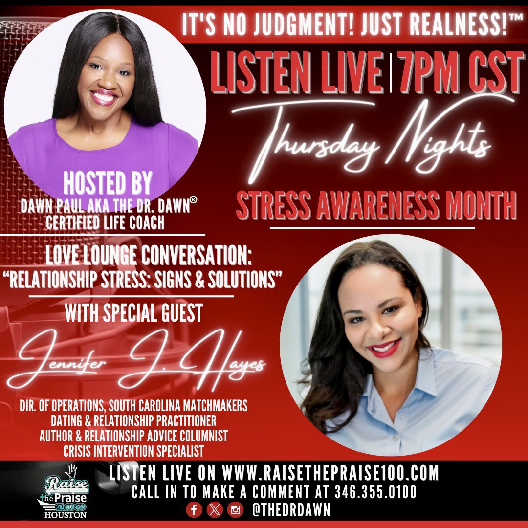 🔥🎙️Tune in TONIGHT @ 7PM CST on @Rtp100H! It's my Love Lounge Conversation for Stress Awareness Month! 🎧🔥 Listen LIVE at raisethepraise100.com or download Raise The Praise 100 app to listen! #TheDrDawn #CertifiedLifeCoach #RaiseThePraise100