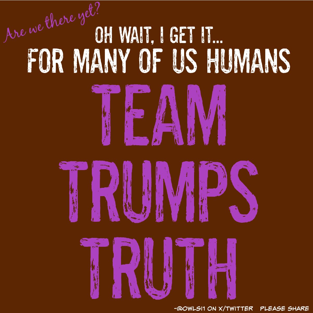 A sign of intellect-stunt is not being able to overcome primitive instincts. People say bigots & the women who cheer them are stupid. I think there's actually an intellectual pitstop between those 2 points where many people can't or don't want to get past those innate compulsions