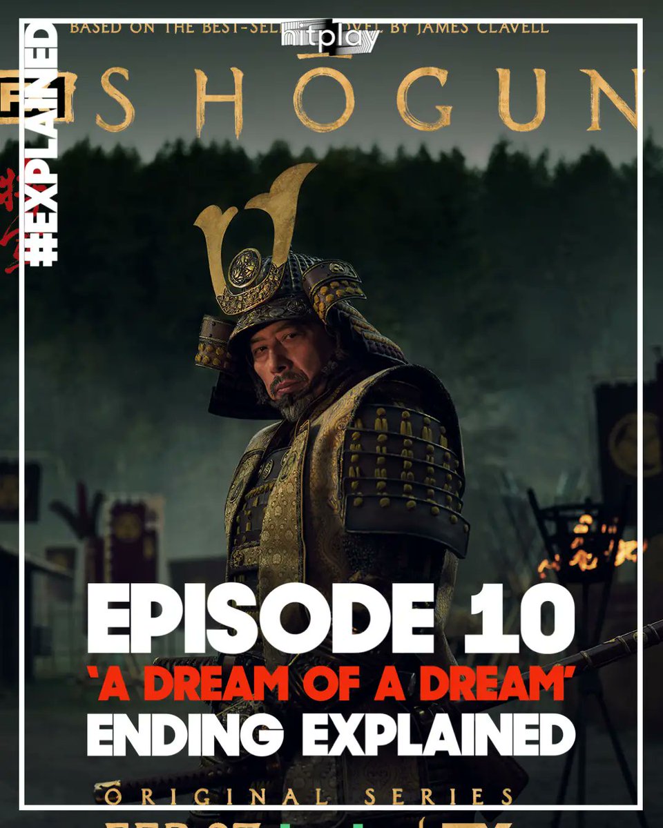 hitpixplus's tweet image. Shōgun Finale Explained: "A Dream of a Dream" tinyurl.com/25n2un9c #FXNetwork #historicaldrama #hulu #JamesClavell #shogun