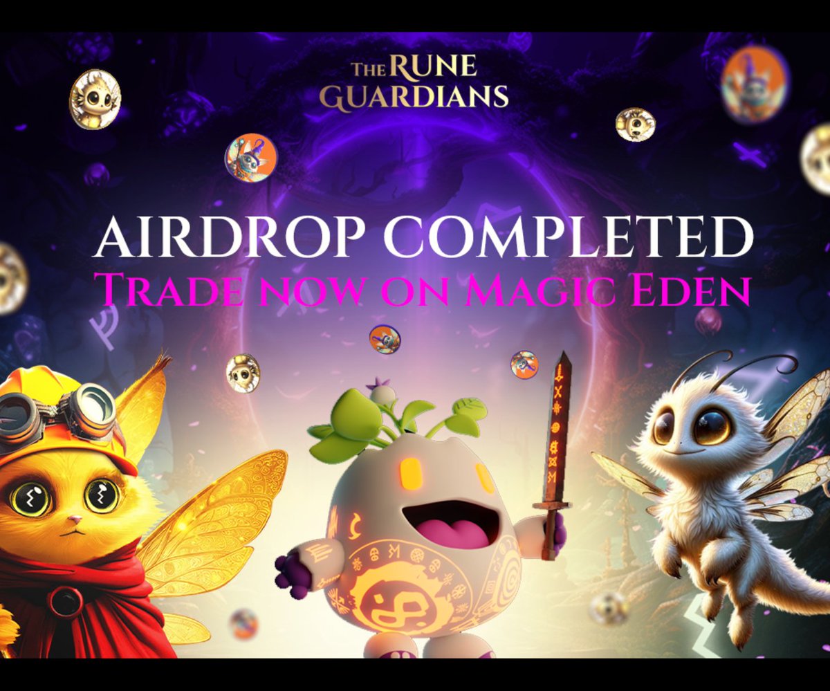 🚀 AIRDROP COMPELTED🚀 Our airdrop is complete! Check your wallets for our two types of runes. Ready to trade? Head over to Magic Eden and dive into the action! THE•RUNE•GUARDIANS magiceden.io/runes/THE%E2%8… THE•RUNE•GUARDIANS•MINERS magiceden.io/runes/THE%E2%8…