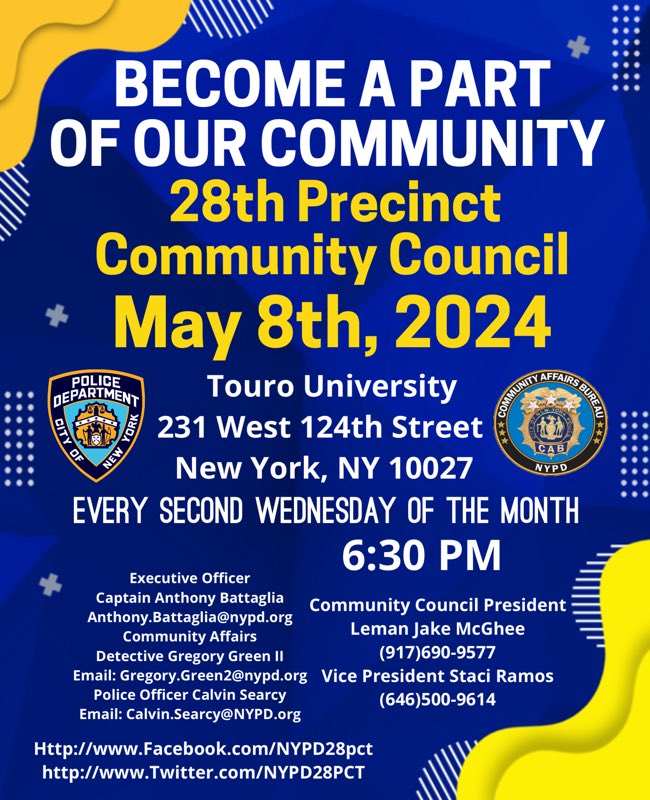 📢28 Precinct Community Council Meeting📢 Location: 231 West 124 Street NY,NY 10027 Touro University 2nd Floor Lecture Hall Wednesday May 8th, 2024 at 6:30pm Come and Be Heard 🚨
