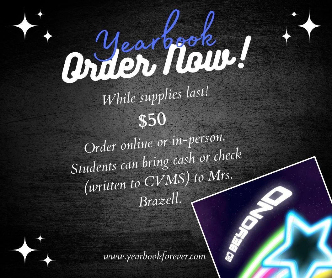 There is still time to get a 2023-24 CVMS Yearbook!  You can purchase online at buff.ly/3WaRxxP until May 13th or in person through Mrs. Brazell.  We have a limited number still available so this is until supplies last!