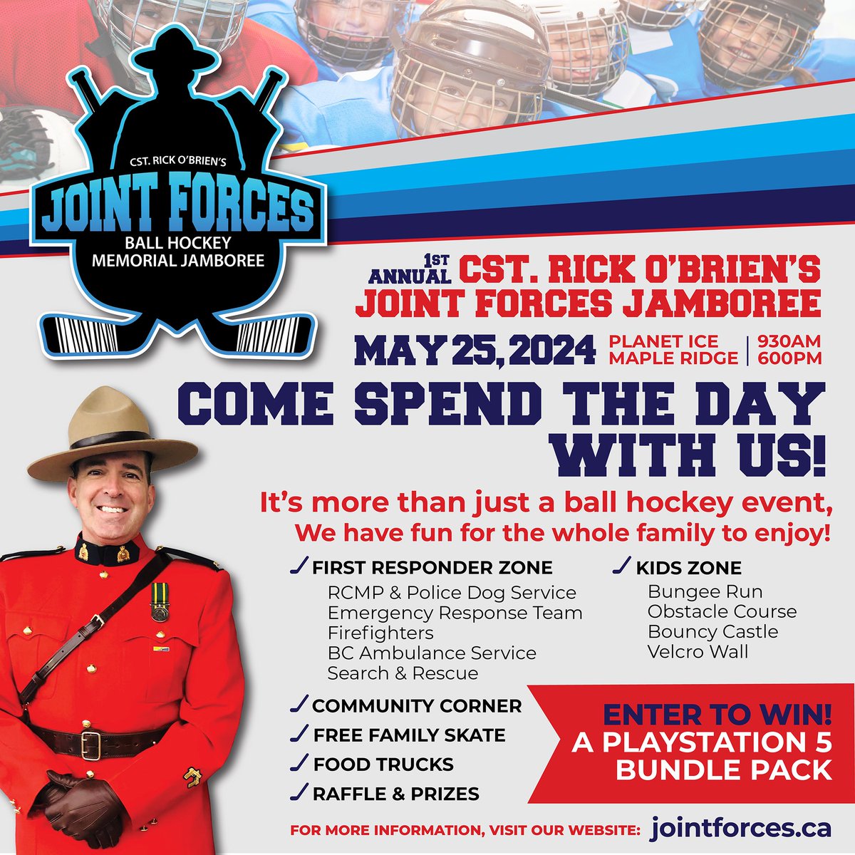 One month away from the Cst. Rick O'Brien Joint Forces Jamboree! Bring the family and join us at Planet Ice, Maple Ridge on May 25th!