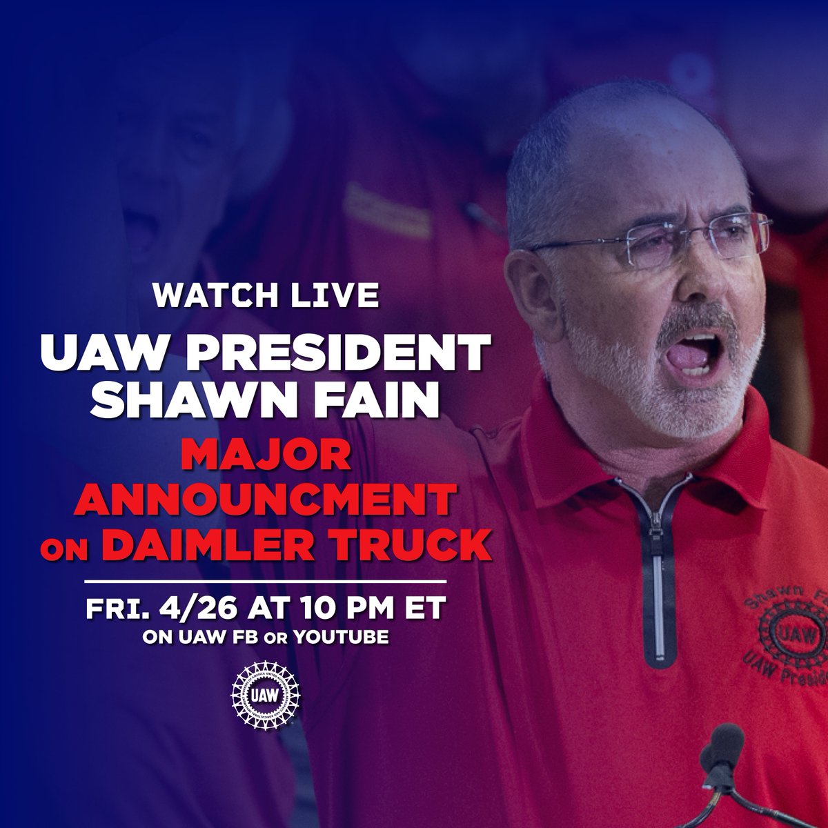 Watch LIVE from North Carolina, UAW President Shawn Fain with a major announcement on Daimler Truck. Tick tock.
Fri, 4/26 at 10 pm ET on UAW FB or UAW YouTube: youtube.com/@uawunion 
#StandUpDaimler #StandUpUAW