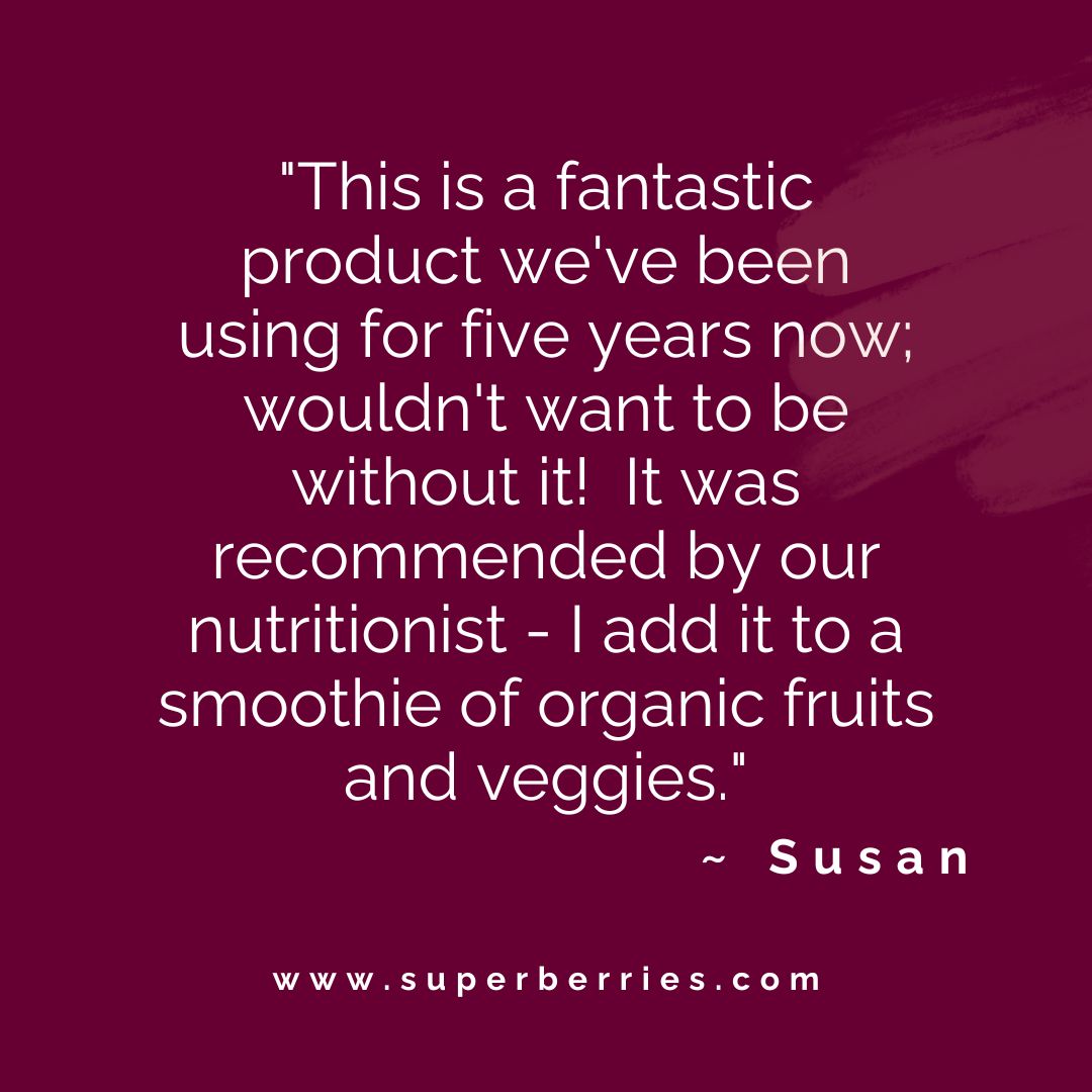 Some of our customers have been using Superberries for well over a decade now.  Here's what Susan has to say: 'This is a fantastic product we've been using for five years now; wouldn't want to be without it!  It was recommended by our nutritionist - I add it to a smoothie.'