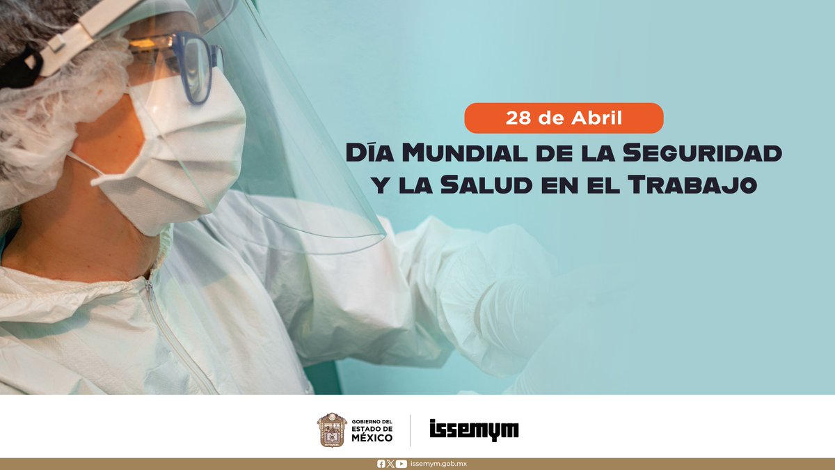 Issemym's tweet photo. 28 de Abril | Día Mundial de la Seguridad  y la Salud en el Trabajo.

👨‍⚕️ Esta fecha se conmemora para recordarnos que un ambiente seguro y saludable en el trabajo es un derecho fundamental. #EquipoIssemym #TeInforma https://t.co/MfpsmFTxvV