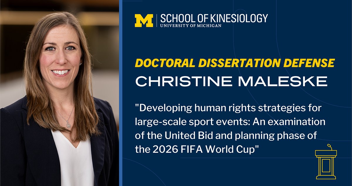PhD candidate Christine Maleske will defend her dissertation, 'Developing human rights strategies for large-scale sport events: An examination of the United Bid and planning phase of the 2026 FIFA World Cup,' 5/16, 11am, SKB 2200 & Zoom myumi.ch/DrWmG (Passcode: 704980)