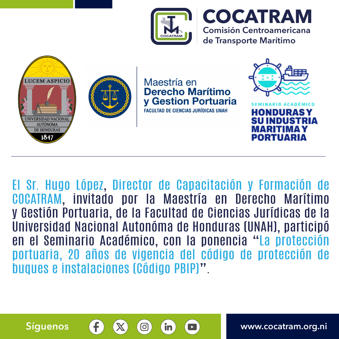 El Sr. Hugo López, Director de Capacitación y Formación de COCATRAM, invitado por la Universidad Nacional Autónoma de Honduras (UNAH), en Seminario Académico @UNAHoficial @sg_sica @sg_sieca