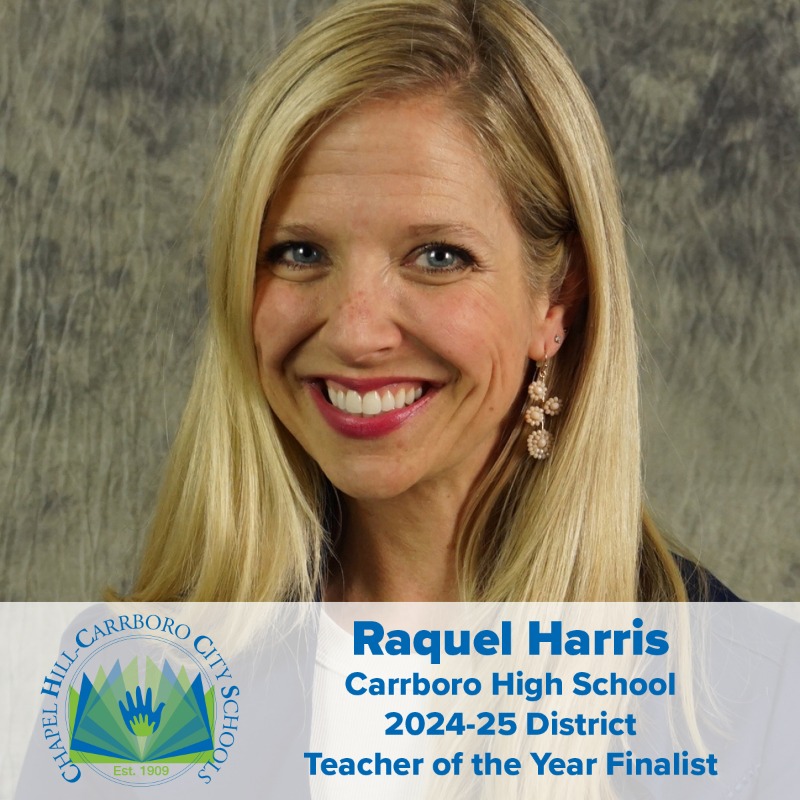 TEACHER OF THE YEAR FINALIST: Raquel Harris This week, we are shouting out the three Teacher of the Year Finalists (in alphabetical order). Today's shout-out goes to Raquel Harris, creative writing and English language arts teacher at Carrboro High School! More on FB/IG!