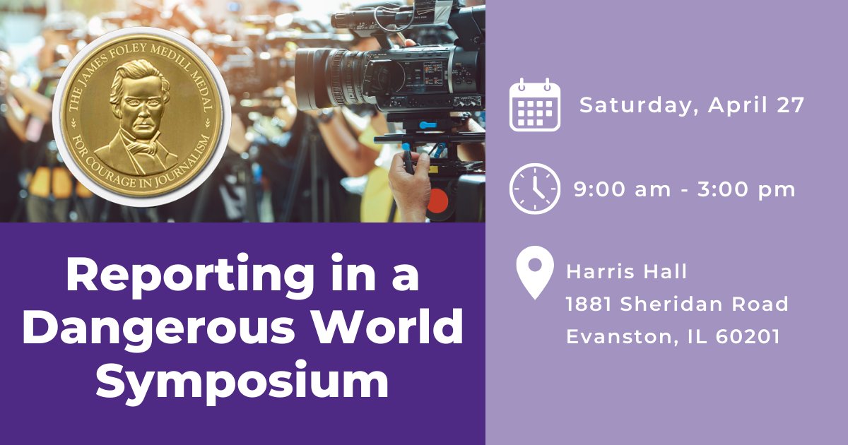 Please join Medill this Saturday for the 'Reporting in a Dangerous World' Symposium held at Harris Hall. The event includes a full day of discussions with journalists highlighting the courage journalists must display. Register here: spr.ly/6017bQhbx