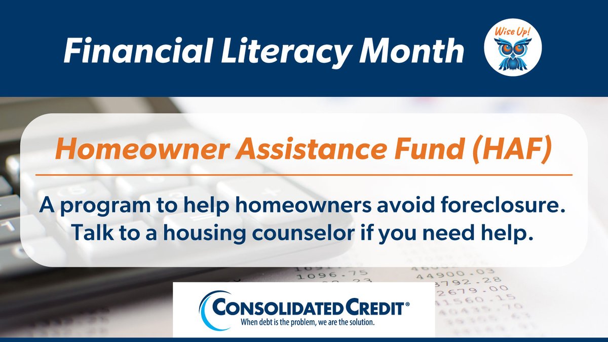 🦉#FinancialLiteracyMonth
#PersonalFinance #WordOfTheDay #HomeownerAssistanceFund (HAF)

If you are facing challenges with your housing situation, there are options for you. Check this out: ow.ly/oNWg50RmfsY

#ConsolidatedCredit  #HousingCounseling #DebtSucks ☎️844-450-1789