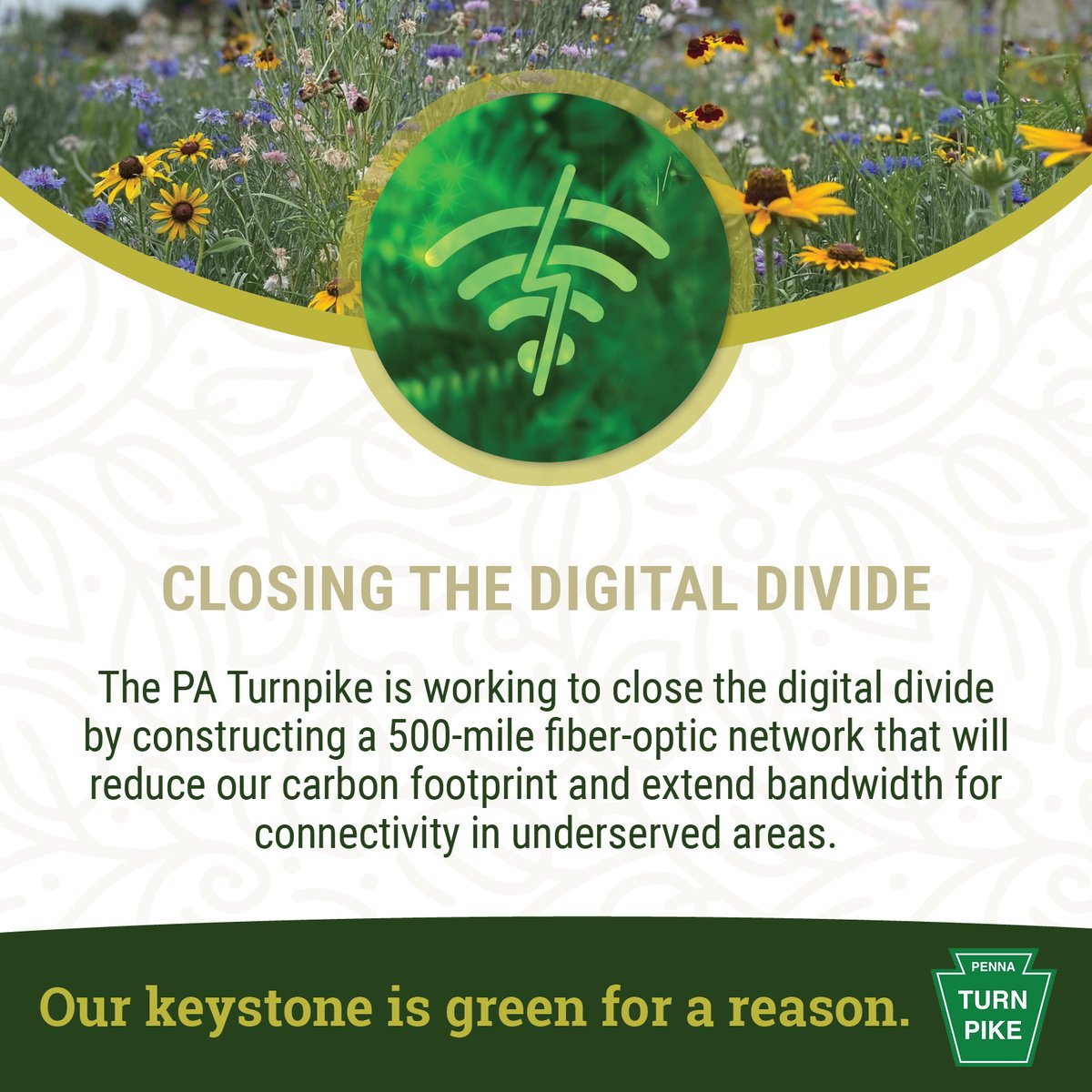 The PA Turnpike is working to close the digital divide by constructing a 500-mile fiber-optic network to help reduce our carbon footprint and expand bandwidth to underserved areas. #EarthWeek