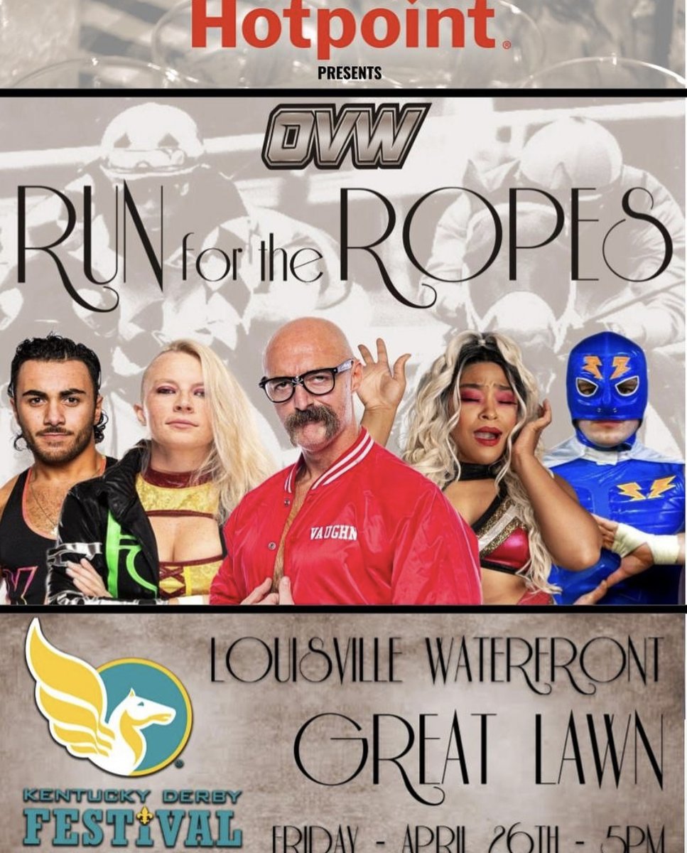 #Louisville OVW Run for the Ropes will be LIVE at the Louisville Waterfront on the Great Lawn celebrating the #KentuckyDerbyFestival and it’s FREE WITH A PEGASUS PIN! TOMORROW - APRIL 26th Sponsored by @hotpointappliancesus #prowrestling #KYDerby #OVW #wrestlers