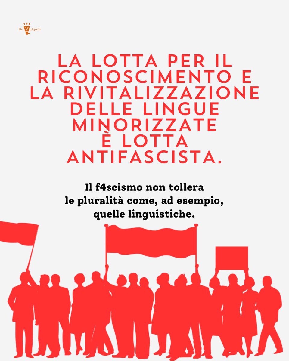 Un piccolo reminder, infine, per ricordare che la lotta per il riconoscimento e rivitalizzazione di TUTTE le lingue minorizzate è LOTTA ANTIFASCISTA. 🌹✊