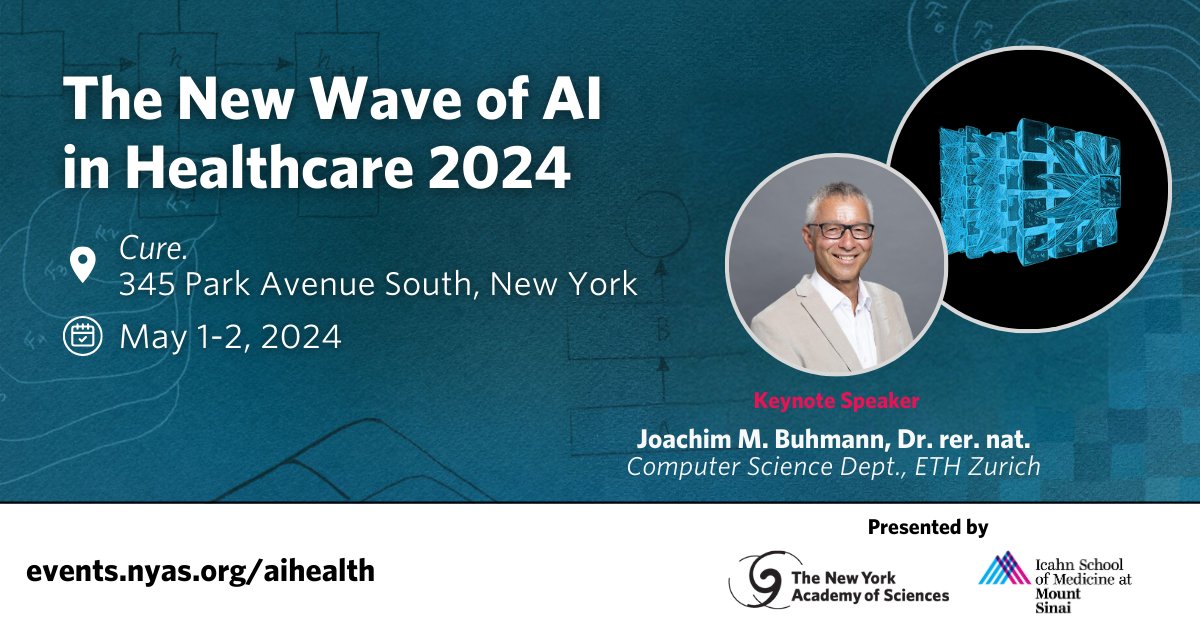 Only a week left until the New Wave of AI in Healthcare 2024! Sign up to hear Dr. Joachim Buhmann of @ETH_en give the opening keynote address on Algorithm and Model Validation for Life Science Applications. @NYASciences @IcahnMountSinai 🎟️: events.nyas.org/aihealth