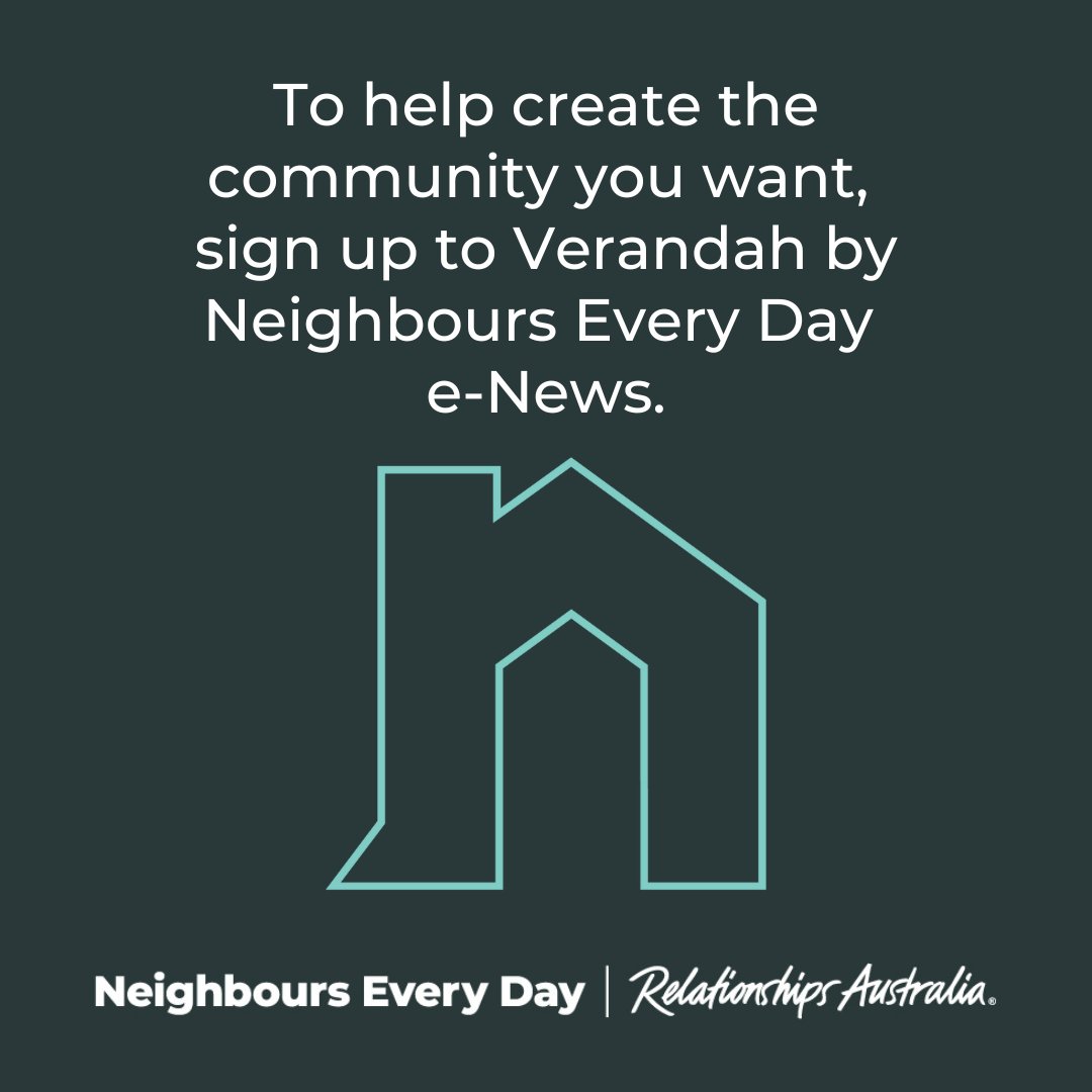 With Neighbour Day behind us for this year, it's time for the 'Every Day' part!
Grab a cuppa &amp; join us on your virtual Verandah for “what next!’ 
mailchi.mp/neighboursever…