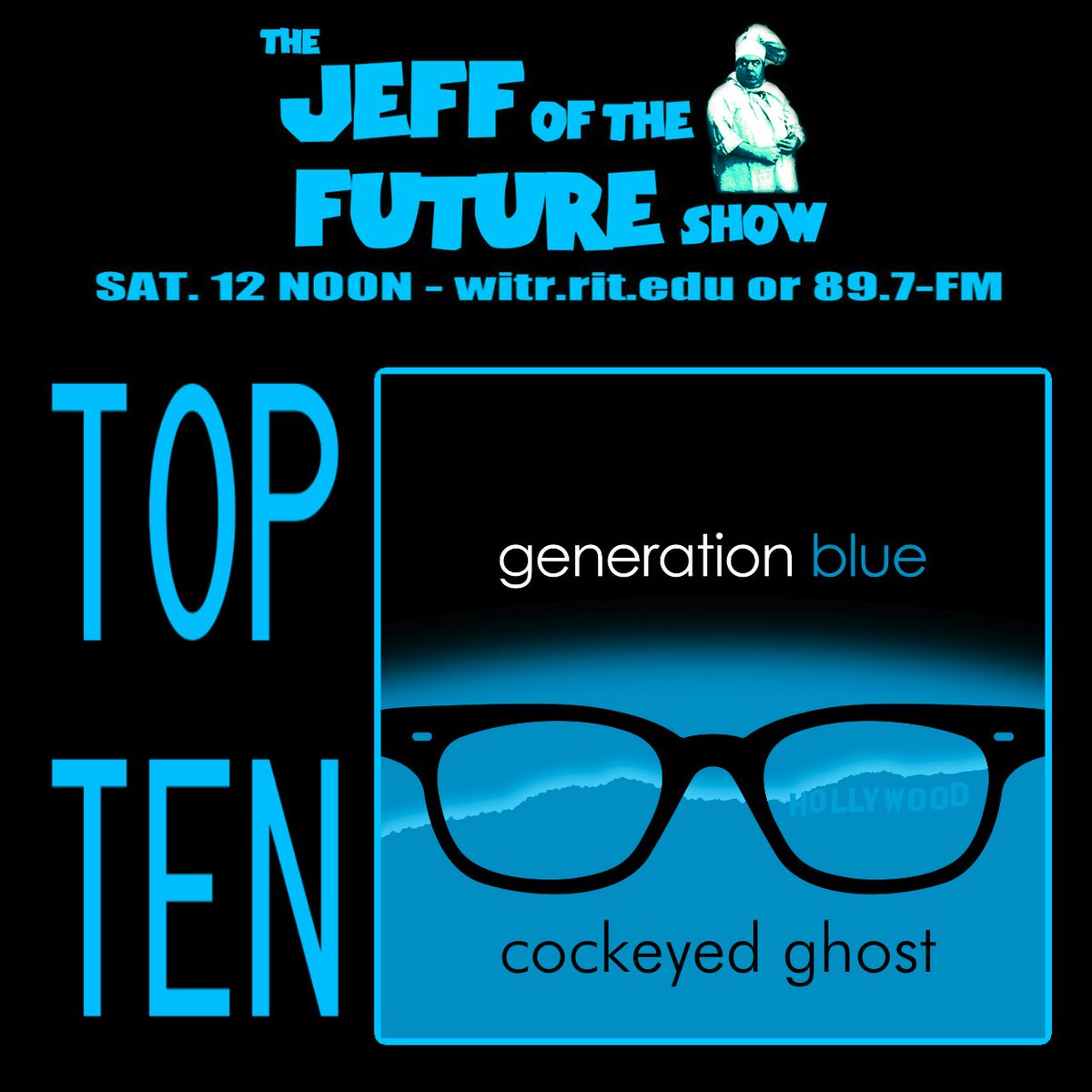 Geek Rock (as heard on 'Generation Blue', out tomorrow: orcd.co/generationblue) is back! Cockeyed Ghost in the Top 10 at The Jeff Of The Future Show! The GenBlue LP/Book bundle is out tomorrow!
facebook.com/jeff.otf1
#WITR #GenerationBlue #ChopperOne #JeffOfTheFuture #GeekRock