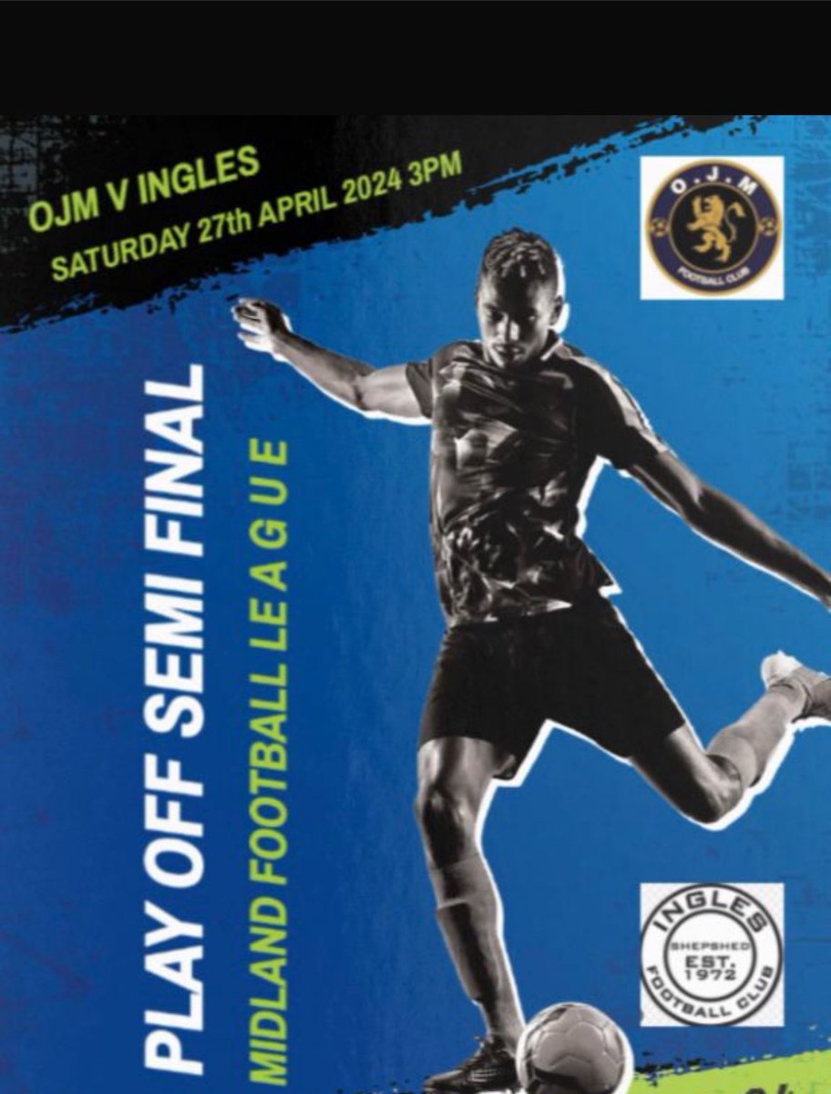 💥PLAY OFF SEMI FINAL💥

Saturday 27th 

Vs <a href="/Inglesfc/">Inglesfc</a> 

At the triplex Staduim 
Kings Norton 
B38 8SS 

3PM KICK OFF 

ADMISSION

Adults £7

Concessions £5 

Get down there support the boys 

⚫️🔵