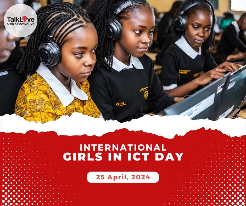 𝐇𝐚𝐩𝐩𝐲 𝐈𝐧𝐭𝐞𝐫𝐧𝐚𝐭𝐢𝐨𝐧𝐚𝐥 𝐆𝐢𝐫𝐥𝐬 𝐢𝐧 𝐈𝐂𝐓 𝐃𝐚𝐲! Today, we celebrate the power and potential of girls and women in the world of Information and Communication Technology. #talkloveafricafoundation #GirlsinICT #Leadership #STEMRoleModels