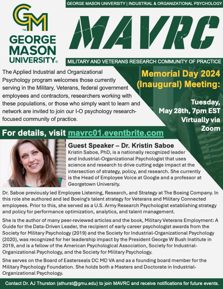 The @GMUPsychology Applied #IOPsych Military and Veterans Research Community of Practice (MAVRC) is hosting our first meeting on 28MAY @ 7pm. Our guest speaker is Dr. Kristin Saboe, Head of Employee Voice at Google & professor at Georgetown University mavrc01.eventbrite.com