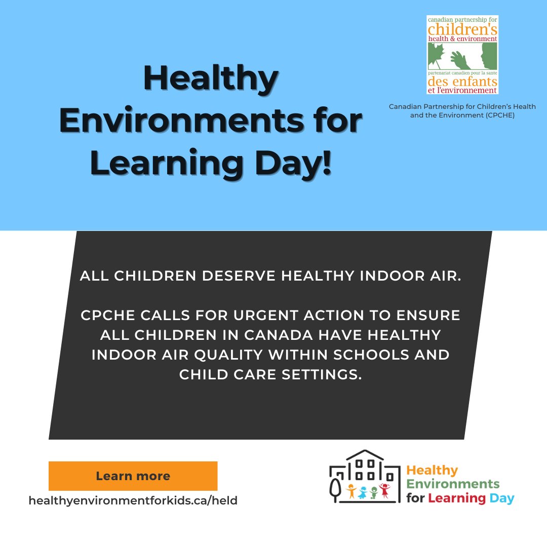 Happy Healthy Environments for Learning Day! CPCHE, along with over 35 organizations across Canada, call for urgent action to ensure healthy indoor air quality in schools and child care settings: healthyenvironmentforkids.ca/held/2024-camp…