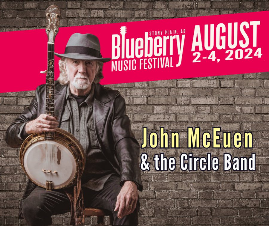 We are proud to announce our 2024 Blueberry artist lineup with @JohnMcEuenNGDB returning to Stony Plain for our festival Aug. 2-4. Mr. McEuen is a roots music legend & is sure to impress w his 'Circle' show (and more!) Tix @ BlueberryBluegrass.com