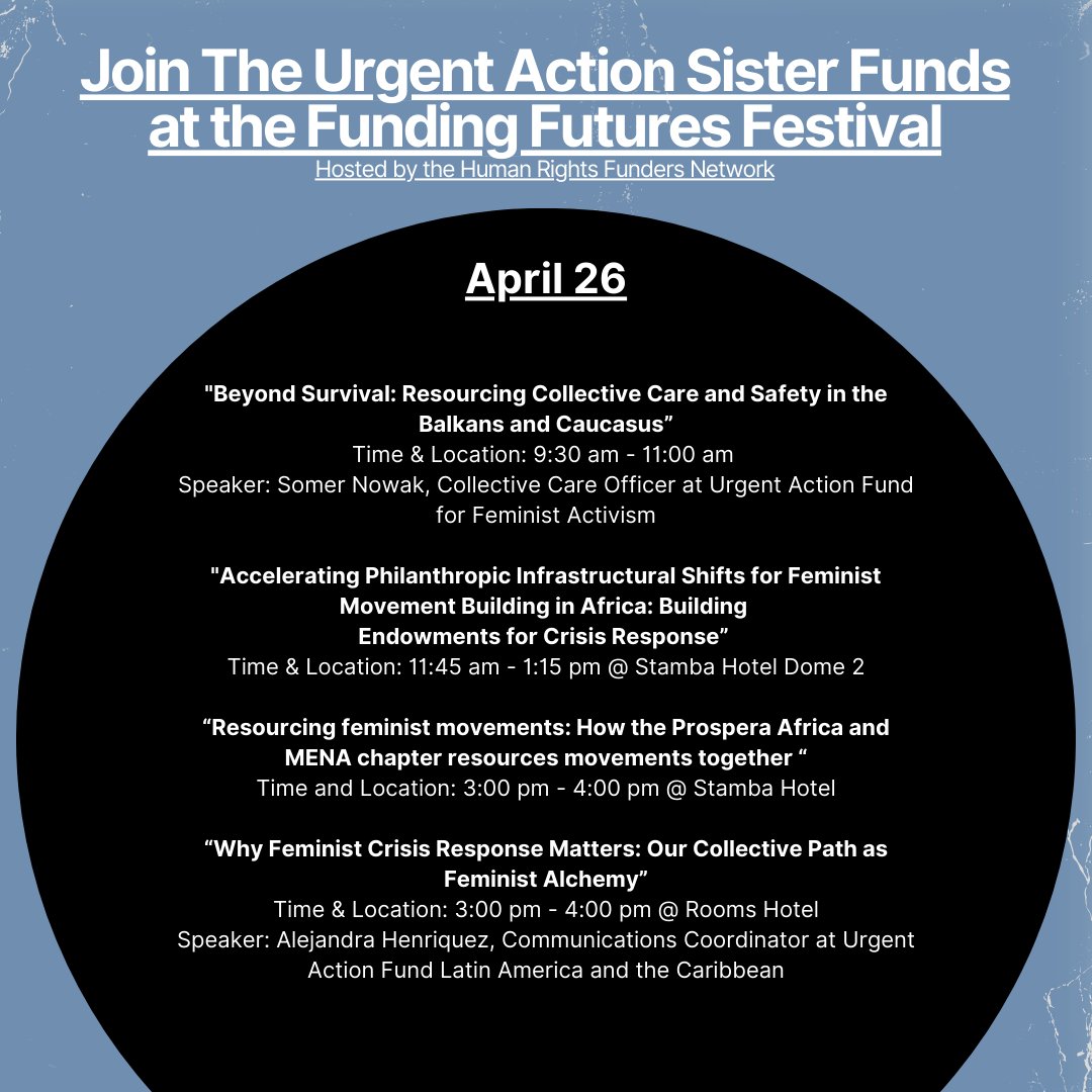 The last day of the #FundingFuturesFestival is about to commence! Be sure to connect with the Urgent Action Sister Funds at upcoming events, lightning talks, and a closing party we are hosting today. Here is where you can find us. @UAFAfrica @UAF_AnP @FAU_LAC @hrfunders